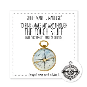 Stuff I Want To Manifest: Find My Way Through Tough Stuff