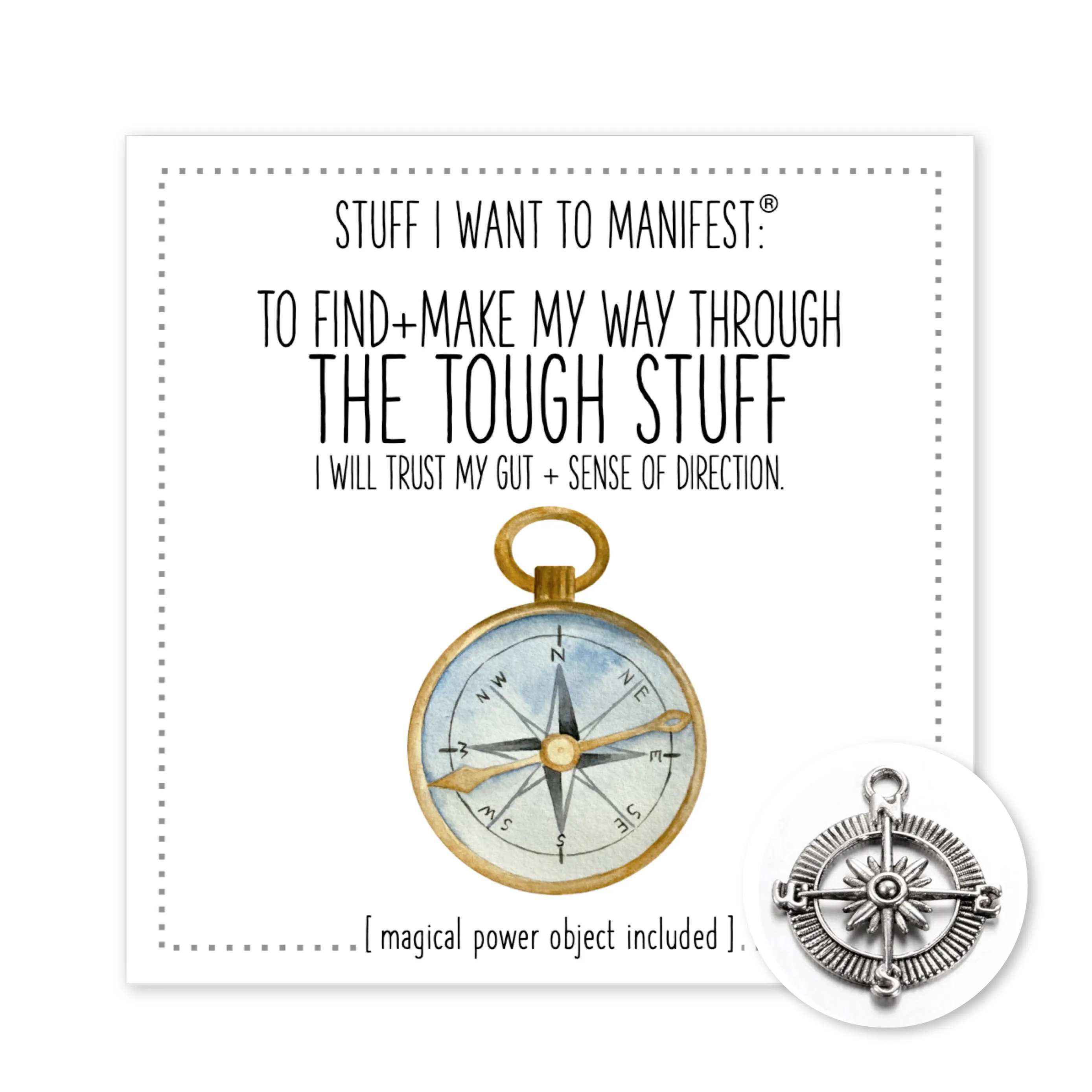 Stuff I Want To Manifest: Find My Way Through Tough Stuff