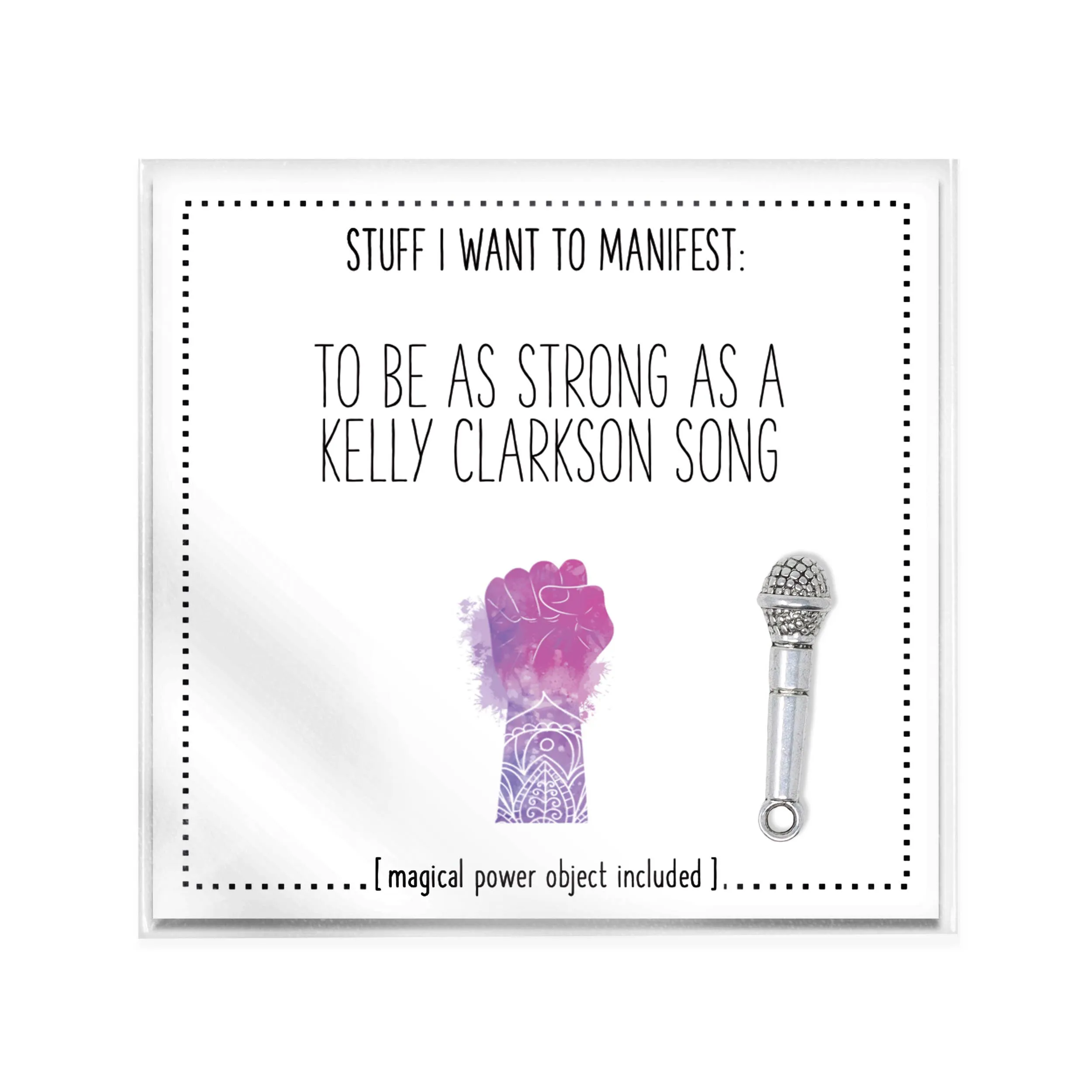 Stuff I Want To Manifest: Strong As A Kelly Clarkson Song
