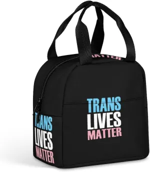 Trans Transgender Lives Matter -LGBT Pride Insulated Meal Tote Bag Portable Lunch Box Container Food Handbags for Men Women